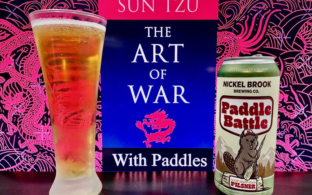 The Art of War with Paddles